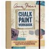 ANNIE SLOAN`S CHALK PAINT® WORKBOOK
